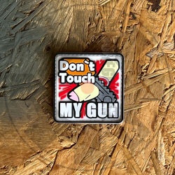Don't touch my gun - patch