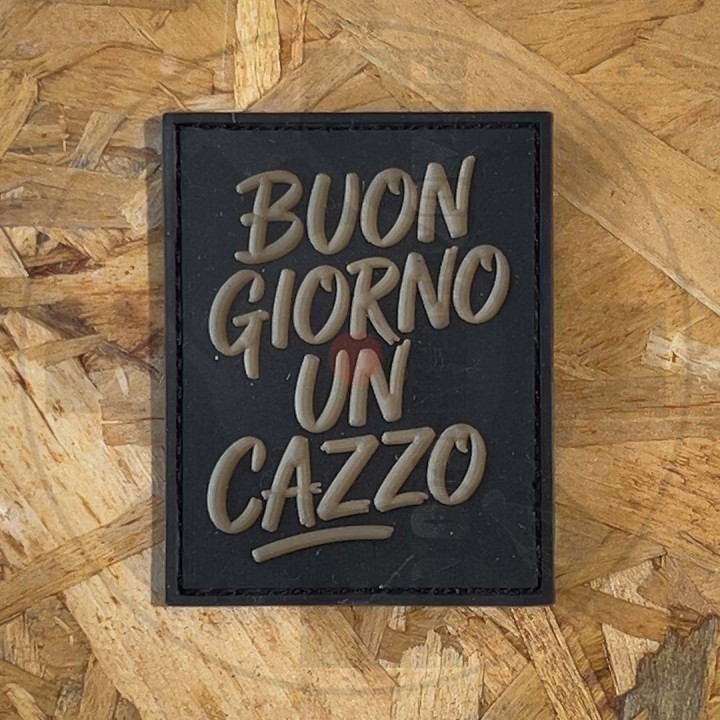 Buongiorno Un Cazzo - Patch